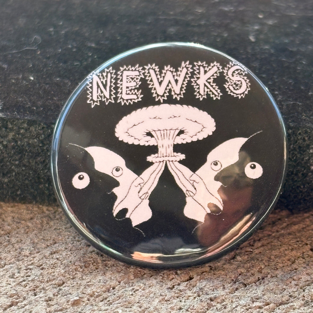 Newks Pins (multiple designs)