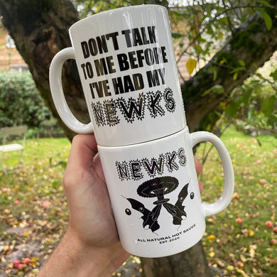 'Don't Talk To Me Til I've Had My Newks' Coffee Mug