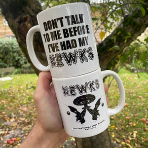 'Don't Talk To Me Til I've Had My Newks' Coffee Mug