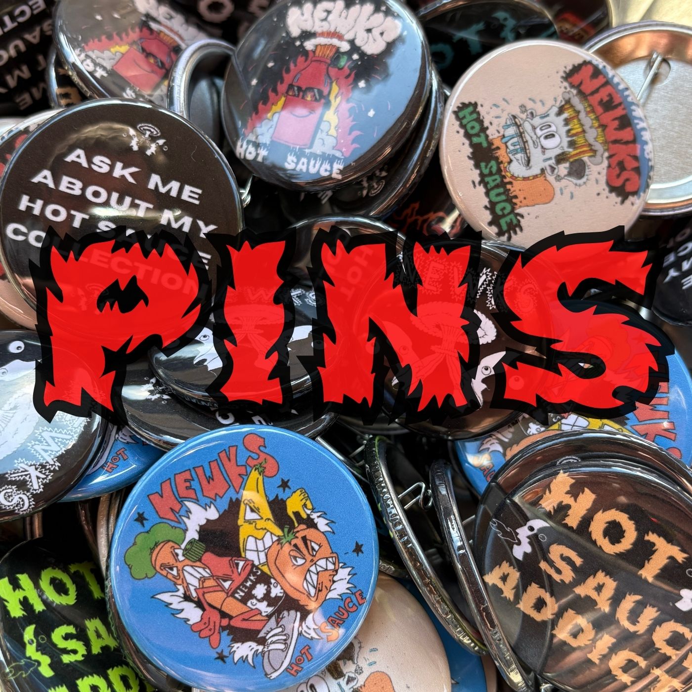 Newks Pins (multiple designs)